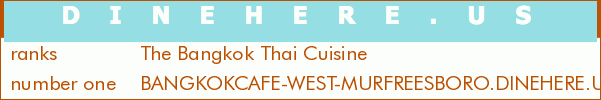 The Bangkok Thai Cuisine