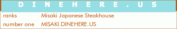 Misaki Japanese Steakhouse