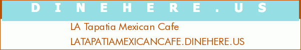 LA Tapatia Mexican Cafe