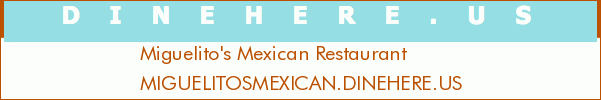 Miguelito's Mexican Restaurant