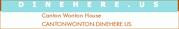 Canton Wonton House