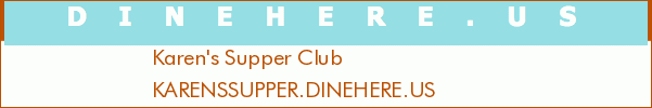 Karen's Supper Club