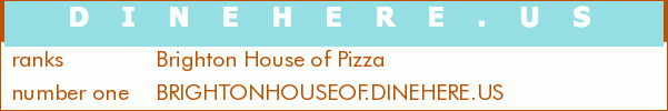 Brighton House of Pizza