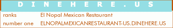 El Nopal Mexican Restaurant