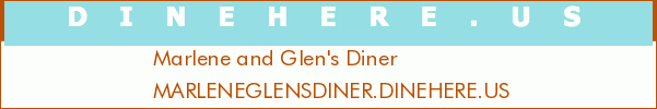 Marlene and Glen's Diner
