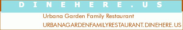 Urbana Garden Family Restaurant