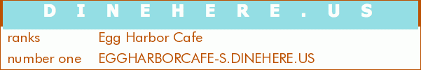Egg Harbor Cafe