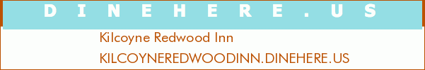 Kilcoyne Redwood Inn