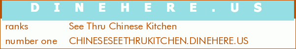 See Thru Chinese Kitchen