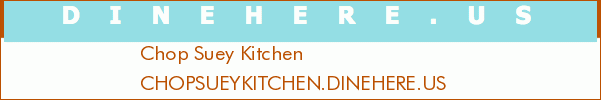 Chop Suey Kitchen