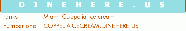 Miami Coppelia ice cream