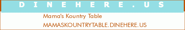 Mama's Kountry Table