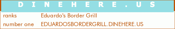 Eduardo's Border Grill