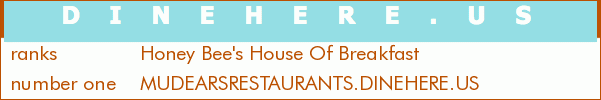 Honey Bee's House Of Breakfast