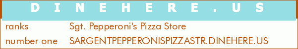 Sgt. Pepperoni's Pizza Store