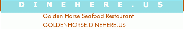 Golden Horse Seafood Restaurant