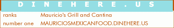 Mauricio's Grill and Cantina