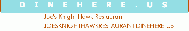 Joe's Knight Hawk Restaurant