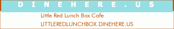 Little Red Lunch Box Cafe