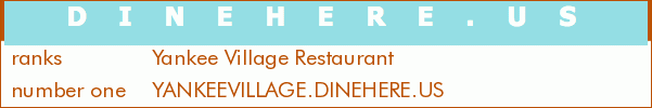 Yankee Village Restaurant