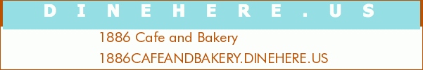 1886 Cafe and Bakery