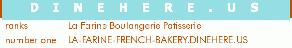 La Farine Boulangerie Patisserie