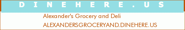 Alexander's Grocery and Deli