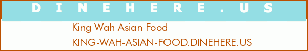 King Wah Asian Food