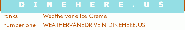Weathervane Ice Creme