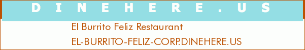 El Burrito Feliz Restaurant