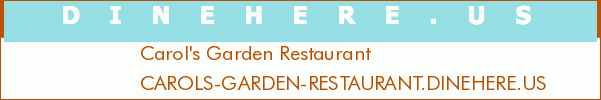 Carol's Garden Restaurant