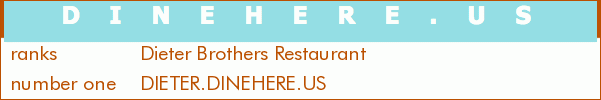 Dieter Brothers Restaurant