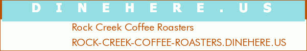 Rock Creek Coffee Roasters