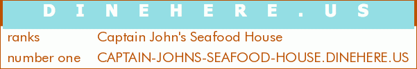 Captain John's Seafood House