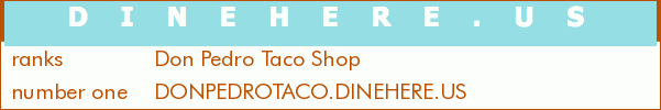 Don Pedro Taco Shop