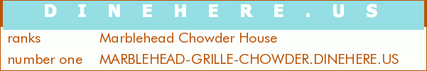 Marblehead Chowder House