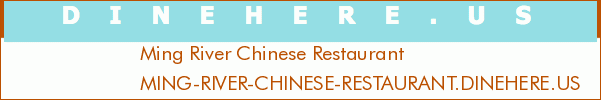 Ming River Chinese Restaurant