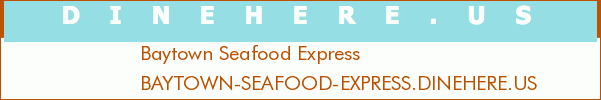 Baytown Seafood Express