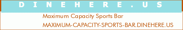 Maximum Capacity Sports Bar