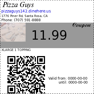 Pizza Guys 11.99 Coupon. XLARGE 1 TOPPING