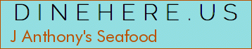 J Anthony's Seafood