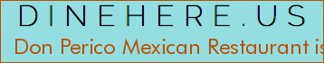 Don Perico Mexican Restaurant