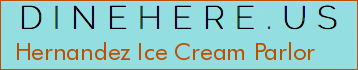 Hernandez Ice Cream Parlor