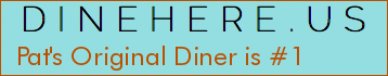 Pat's Original Diner