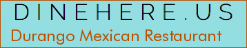 Durango Mexican Restaurant