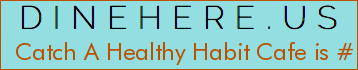 Catch A Healthy Habit Cafe