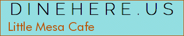 Little Mesa Cafe