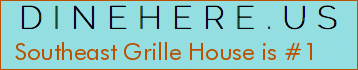 Southeast Grille House