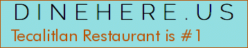 Tecalitlan Restaurant