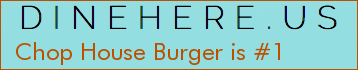 Chop House Burger